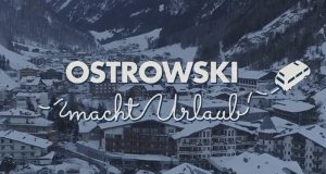 Ostrowski macht Urlaub