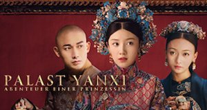 Palast Yanxi: Abenteuer einer Prinzessin – Bild: Netflix Palast Yanxi: Abenteuer einer Prinzessin – Bild: Netflix
