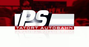 PS – Tatort Autobahn