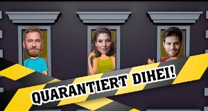 Quarantiert Dihei! – Bild: TV24 Quarantiert Dihei! – Bild: TV24