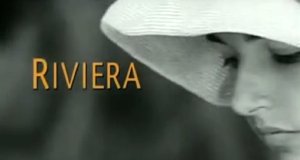 Riviera – Bild: HMR-Produktion