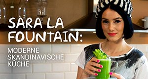 Sara La Fountain: Moderne skandinavische Küche – Bild: MG RTL D/Aito Media
