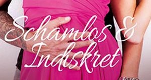 Schamlos & indiskret – Bild: Bellesea Films/Beate-Uhse.tv Schamlos & indiskret – Bild: Bellesea Films/Beate-Uhse.tv