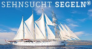 Sehnsucht Segeln – Bild: BR/Dirk Meußling