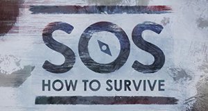 SOS: Anleitung zum Überleben – Bild: The Weather Channel SOS: Anleitung zum Überleben – Bild: The Weather Channel