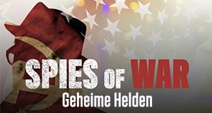 Spies of War – Geheime Helden – Bild: History