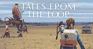 Tales from the Loop – Bild: Amazon Tales from the Loop – Bild: Amazon