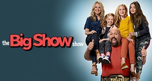 The Big Show Show – Bild: Netflix