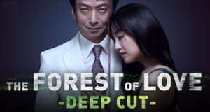 The Forest of Love: Deep Cut – Bild: Netflix The Forest of Love: Deep Cut – Bild: Netflix
