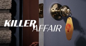 The Killer Affair – Bild: Oxygen The Killer Affair – Bild: Oxygen