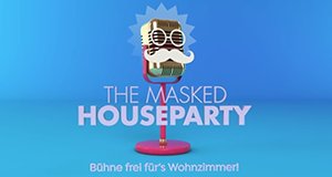 The Masked Houseparty – Bild: Puls 4 The Masked Houseparty – Bild: Puls 4