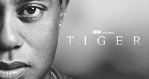 Tiger – Bild: HBO/Jigsaw Productions/Our Time Projects Tiger – Bild: HBO/Jigsaw Productions/Our Time Projects