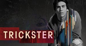 Trickster – Bild: CBC/Sienna Films/Sphère Média Plus Trickster – Bild: CBC/Sienna Films/Sphère Média Plus
