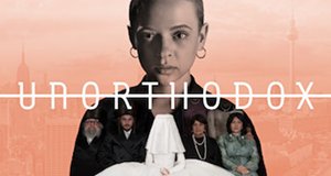 Unorthodox – Bild: Netflix Unorthodox – Bild: Netflix