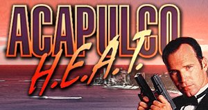 Acapulco H.E.A.T. – Bild: UIG Entertainment GmbH Acapulco H.E.A.T. – Bild: UIG Entertainment GmbH