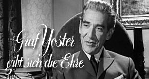 Graf Yoster gibt sich die Ehre – Bild: ARD Graf Yoster gibt sich die Ehre – Bild: ARD