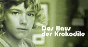 Das Haus Der Krokodile Fernsehseriende