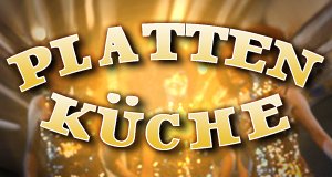 Plattenküche – Bild: Sony Music Entertainment DVD (Soulfood DE) Plattenküche – Bild: Sony Music Entertainment DVD (Soulfood DE)