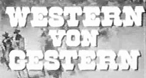 Western von gestern Western von gestern