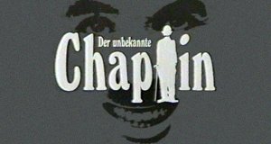 Der unbekannte Chaplin