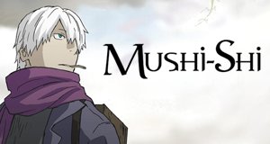 Mushi-Shi – Bild: Artland Mushi-Shi – Bild: Artland