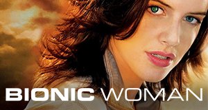 Bionic Woman – Bild: NBC