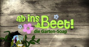 Ab ins Beet! Die Garten-Soap – Bild: VOX