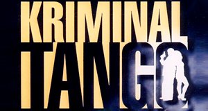 Kriminaltango – Bild: Ariola (Sony Music) / Sat.1 Kriminaltango – Bild: Ariola (Sony Music) / Sat.1