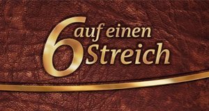 Sechs auf einen Streich – Bild: ARD