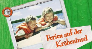 Ferien auf der Kräheninsel