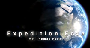Expedition Erde – Bild: ZDF Expedition Erde – Bild: ZDF