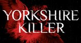 Yorkshire Killer – Bild: STUDIOCANAL Yorkshire Killer – Bild: STUDIOCANAL