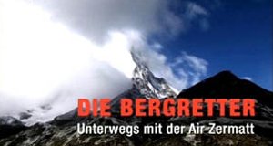 Die Bergretter – Unterwegs mit der Air Zermatt – Bild: SRF