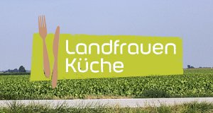 Landfrauenküche – Bild: BR Landfrauenküche – Bild: BR