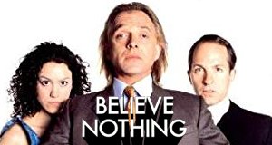 Believe Nothing – Bild: itv Believe Nothing – Bild: itv