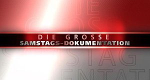 Die große Samstags-Dokumentation – Bild: VOX Die große Samstags-Dokumentation – Bild: VOX