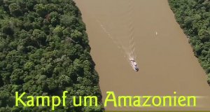 Kampf um Amazonien