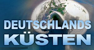 Deutschlands Küsten – Bild: Vidicom Media Deutschlands Küsten – Bild: Vidicom Media
