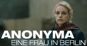 Eine Frau in Berlin – Anonyma