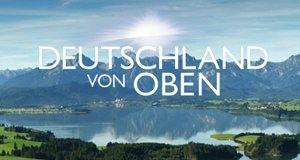 Deutschland von oben – Bild: ZDF