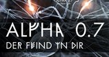 Alpha 0.7 - Der Feind in Dir – Bild: Bild: Studio Hamburg (Alive)/SWR-Pressestelle/Fotoredaktion