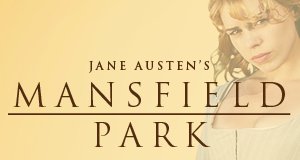Jane Austen: Mansfield Park – Bild: KSM GmbH Jane Austen: Mansfield Park – Bild: KSM GmbH