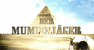 Der Mumienjäger – Bild: A&E Television Networks Der Mumienjäger – Bild: A&E Television Networks