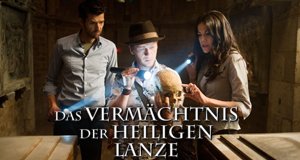 Das Vermächtnis der heiligen Lanze