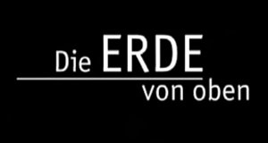 Die Erde von oben – Bild: polyband Medien GmbH