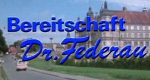 Bereitschaft Dr. Federau – Bild: DFF/Screenshot