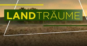 Landträume – Bild: arte