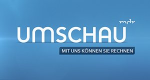Umschau – Bild: MDR Umschau – Bild: MDR