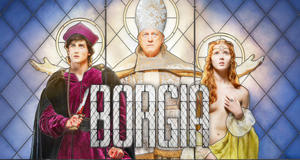 Borgia – Bild: Canal+