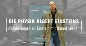 Die Physik Albert Einsteins – Bild: BR-alpha/Screenshot